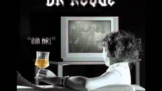 Dr Roque - Rastilho Curto