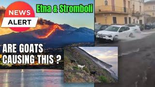 Explosive Eruptions, Lahars and Flash Floods ! Italy‘s Volcanoes are acting up