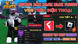 Hướng dẫn cách HACK ROBLOX VNG bằng Client vip như Fluxus Trên Điện Thoại - Menu Hack Full Chức Năng