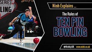 The Rules of Ten Pin (10 Pin) Bowling - EXPLAINED!