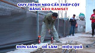 Hướng dẫn thi công khoan cấy thép cột D18 bằng keo Ramset Epcon G5 Pro chính hãng đúng tiêu chuẩn