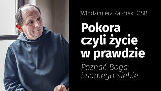 Pokora czyli życie w prawdzie. Poznać Boga i samego siebie