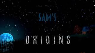 Sam's Origin -  Teaser Trailer #2