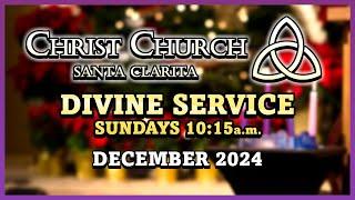 Christ Church Divine Service, Dec 1st 2024