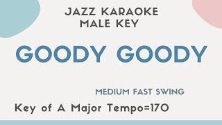 Goody goody - Jazz KARAOKE (Instrumental backing track) - male key, Lower key