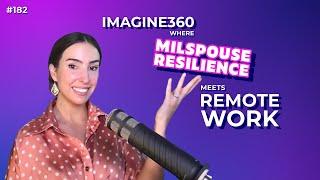 Imagine360 Where MilSpouse Resilience Meets Remote Work