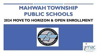 2024 Mahwah BOE Move to Horizon BCBSNJ & Open Enrollment Information Webinar