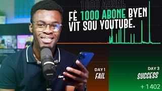 Men sekrè pouw gen 1000 abonne sou youtube trè fasil | Bondetaytv