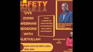 Career opportunities in the health and safety profession by Mr Dapo Omolade, CEO HYBRID GROUP.