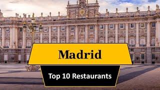 Top 10 Restaurants Madrid