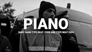 (FREE) Baby Gang Type Beat - "Piano" | Free Rap Type Beat 2024