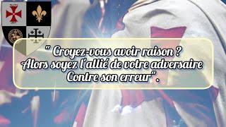 18 - ️"Croyez-vous avoir raison ? Alors soyez l'allié de votre adversaire contre son erreur"️