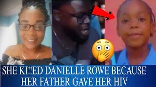 Danielle rowe fada gave kayodi satchell H!V so she mvrda har/P0lice Att@ck Tj & moya to be Arr3sted