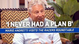 How Mario Andretti Achieved 'The Impossible Dream' | Racers Roundtable | MAVTV