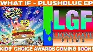 WHAT IF The SpongeBob SquarePants Movie was by Lionsgate