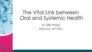 The Vital Link Between Oral and Systemic Health