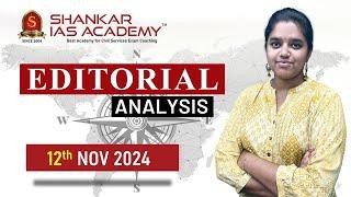 Editorial Analysis| November 12 2024| Shankar IAS Academy| UPSC current Affairs | Mains