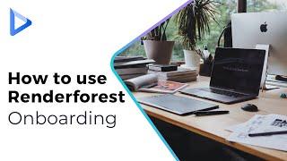 How to use Renderforest | Onboarding Tutorial