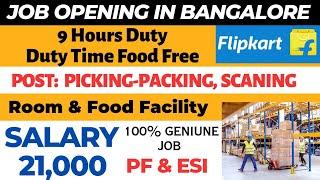 Flipkart Picking-Packing Job in Bangalore. Flipkart Picking-Packing Job Vacancy in Bangalore. HR 