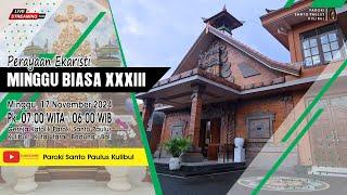 【LIVE】MISA MINGGU BIASA XXXIII  | 17 NOVEMBER 2024