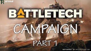 Let's Play Battletech Campaign - Tutorial Mission - Part 1!