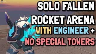 SOLO FALLEN TRIUMPH ON ROCKET ARENA WITH ENGINEER + NO SPECIAL TOWERS | Tower Defense Simulator TDS