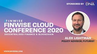 Finwise Cloud Conference 2020 [pt.7/7] - Alex Lightman, Policy Advisor, Futurist (Chinese Subtitle)