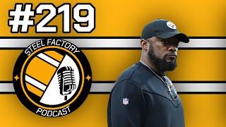 The Steelers 2022 Season is Over... (Steel Factory Podcast 219)