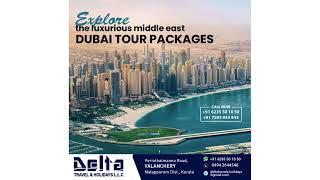 Explore Dubai by Delta Travel & Holidays