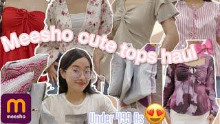 Meesho cute tops haul || Under 499 Rs || cutest find||