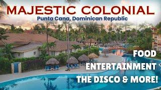 MAJESTIC COLONIAL PUNTA CANA - Food, Beach, Disco and MORE! And An Airport Lounge With A POOL???