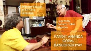 PANDIT ANANDA GOPAL BANDOPADHYAY Small Interview Session By Sri Ashis Sengupta