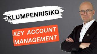 Haben Sie ein Klumpenrisiko im Key Account Management? | Hartmut Sieck