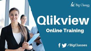 Qlikview Training Videos - Qlikview Tutorial for Beginners - Bigclasses