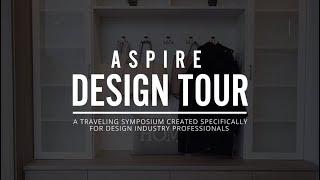ASPIRE DESIGN TOUR - A Traveling Symposium Created Specifically for Design Industry Professionals