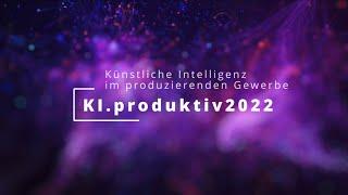 Teaser KI.produktiv 2022 - Potentiale. Verstehen. Umsetzen