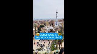 Wonderland in Barcelona: Park Güell