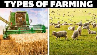 All Types Of Farming Explained