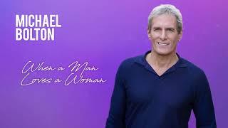 Michael Bolton - When A Man Loves A Woman - Live (Official Visualiser)