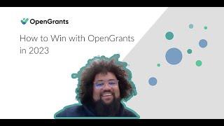 How to Win with OpenGrants in 2023