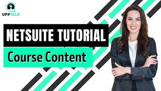 Netsuite Course | NetSuite Tutorial | Oracle Netsuite Training | Learning Netsuite | Upptalk