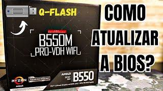 ATUALIZAÇÃO DE BIOS - MANEIRA FÁCIL RÁPIDA  E SEGURA - MSI B550 PRO VDH WI-FI