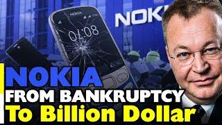 Nokia Rebirth From Bankruptcy To Billions