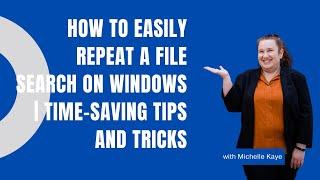 How to Easily Repeat a File Search on Windows | Time-Saving Tips and Tricks