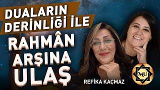 Çakra ve Duanın İnanılmaz Bağlantısı!| Refika Kaçmaz  & Mukaddes Pekin Başdil