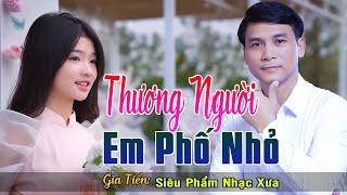 ️ VIDEO/MV Thương Người Em Phố Nhỏ Liên Khúc Nhạc Lính Gia Tiến Mới Ngọt Ngào Say Đắm Nhiều Thế Hệ