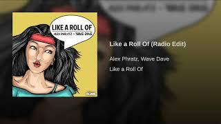 ALEX PHRATZ & WAVE DAVE - Like A Roll Of [Claw Records/Net’s Work]