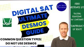 Ultimate Desmos Guide to Digital SAT Math-Part 7: Common Problem Types to Avoid Desmos