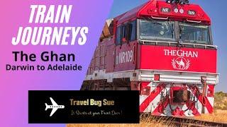 THE GHAN EXPEDITION Darwin to Adelaide.Stopping at: Katherine, Alice Springs, Manguri & Coober Pedy.