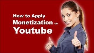 how to apply monetization on youtube Advanced IT Academy